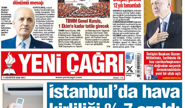 Yeni Çağrı Gazetesi'nin 11 Ağustos 2026 Salı Tarihli Gazete Sayfaları