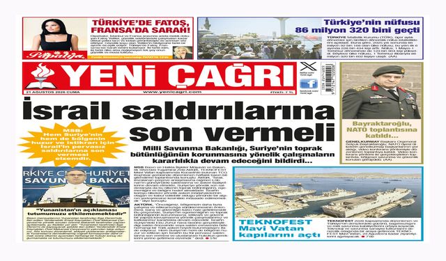 Yeni Çağrı Gazetesi'nin 21 Ağustos 2026 Cuma Tarihli Gazete Sayfaları