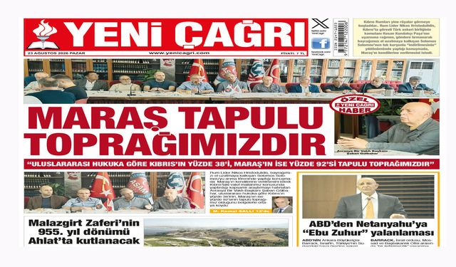 Yeni Çağrı Gazetesi'nin 23 Ağustos 2026 Pazar Tarihli Gazete Sayfaları