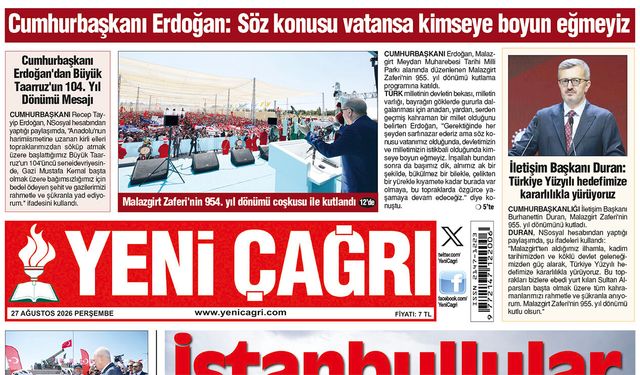 Yeni Çağrı Gazetesi'nin 27 Ağustos 2026 Perşembe Tarihli Gazete Sayfaları