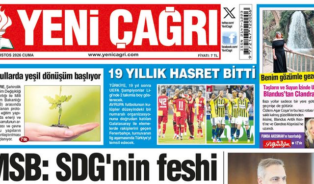 Yeni Çağrı Gazetesi'nin 28 Ağustos 2026 Cuma Tarihli Gazete Sayfaları