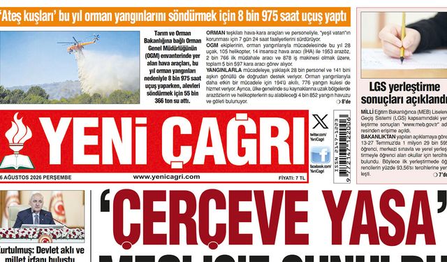 Yeni Çağrı Gazetesi'nin 6 Ağustos 2026 Perşembe Tarihli Gazete Sayfaları