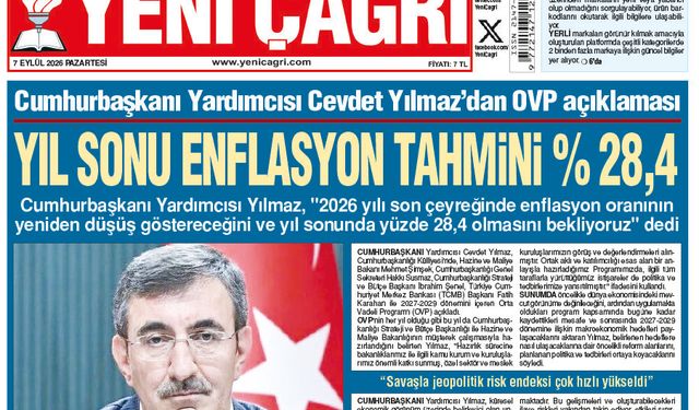 Yeni Çağrı Gazetesi'nin 7 Eylül 2026 Pazartesi Tarihli Gazete Sayfaları