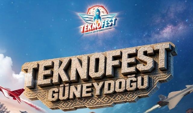 TEKNOFEST Güneydoğu için ziyaretçi kayıtları başladı