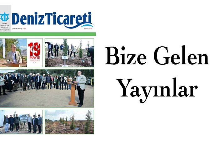 BİZE GELEN YAYINLAR : Deniz Ticareti