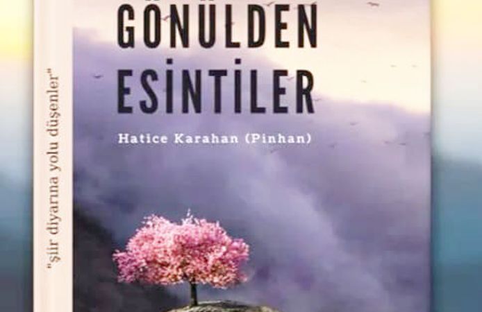GÖNÜLDEN ESİNTİLER