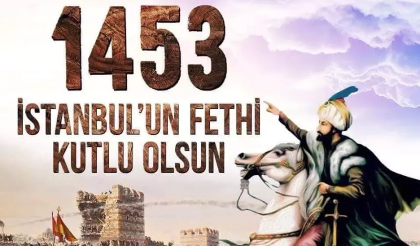 İstanbul'un fethinin 570. yıl dönümü