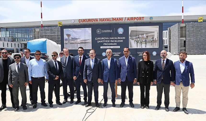 Bakan Uraloğlu: Çukurova Havalimanı'nı yıl sonunda tamamlayarak hizmete açmayı planlıyoruz