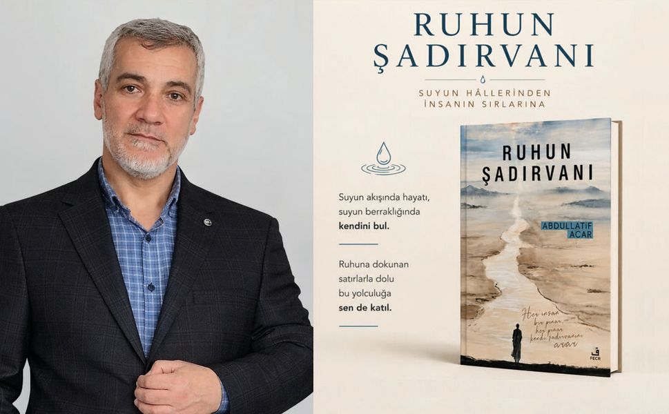 Ruhları serinleten kitap “Ruhun Şadırvanı” çıktı