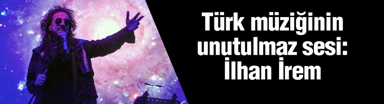 İlhan İrem'in vefatının üzerinde 3 yıl geçti