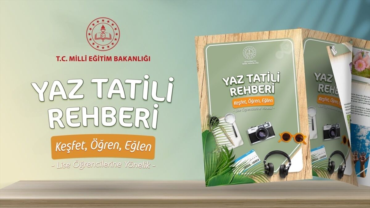 MEB, ortaöğretim öğrencileri için 'Yaz Tatili Rehberi' yayımladı
