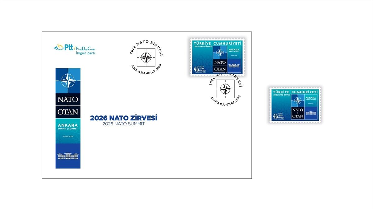 PTT'den '2026 NATO Zirvesi' konulu anma pulu ve ilk gün zarfı