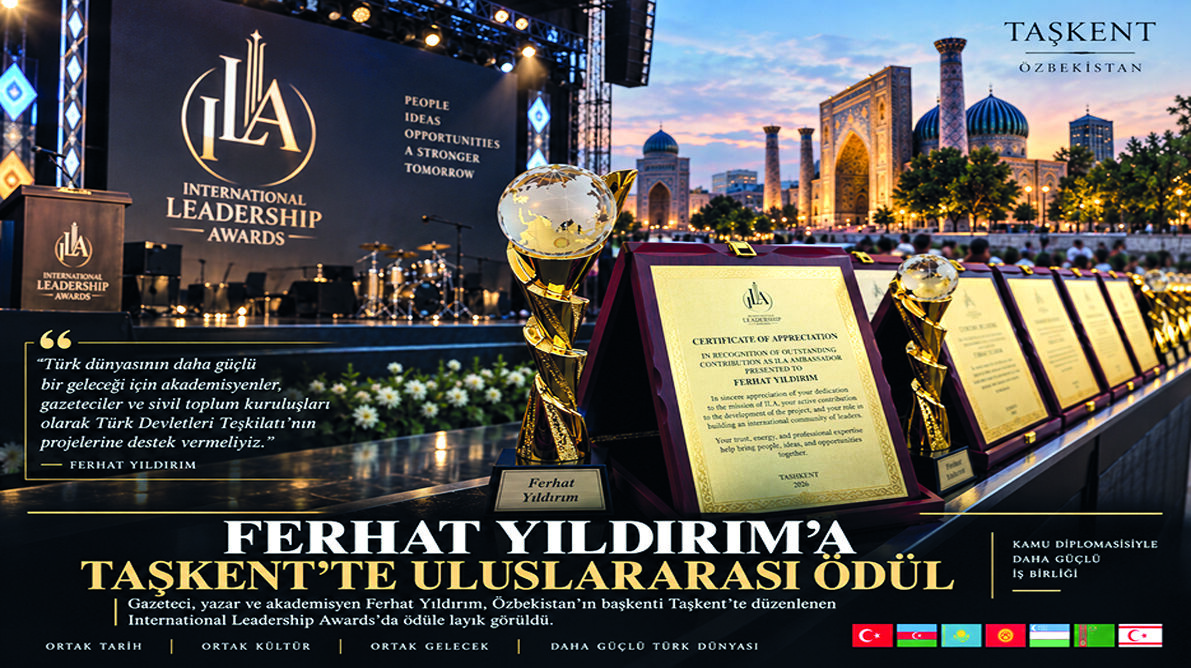 Taşkent’te ödüllendirilen Ferhat Yıldırım’dan Türk Dünyası’na birlik vurgusu