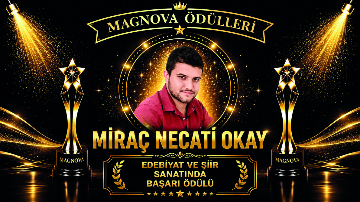 Miraç Necati Okay’a “Edebiyat ve Şiir Sanatında Başarı Ödülü”